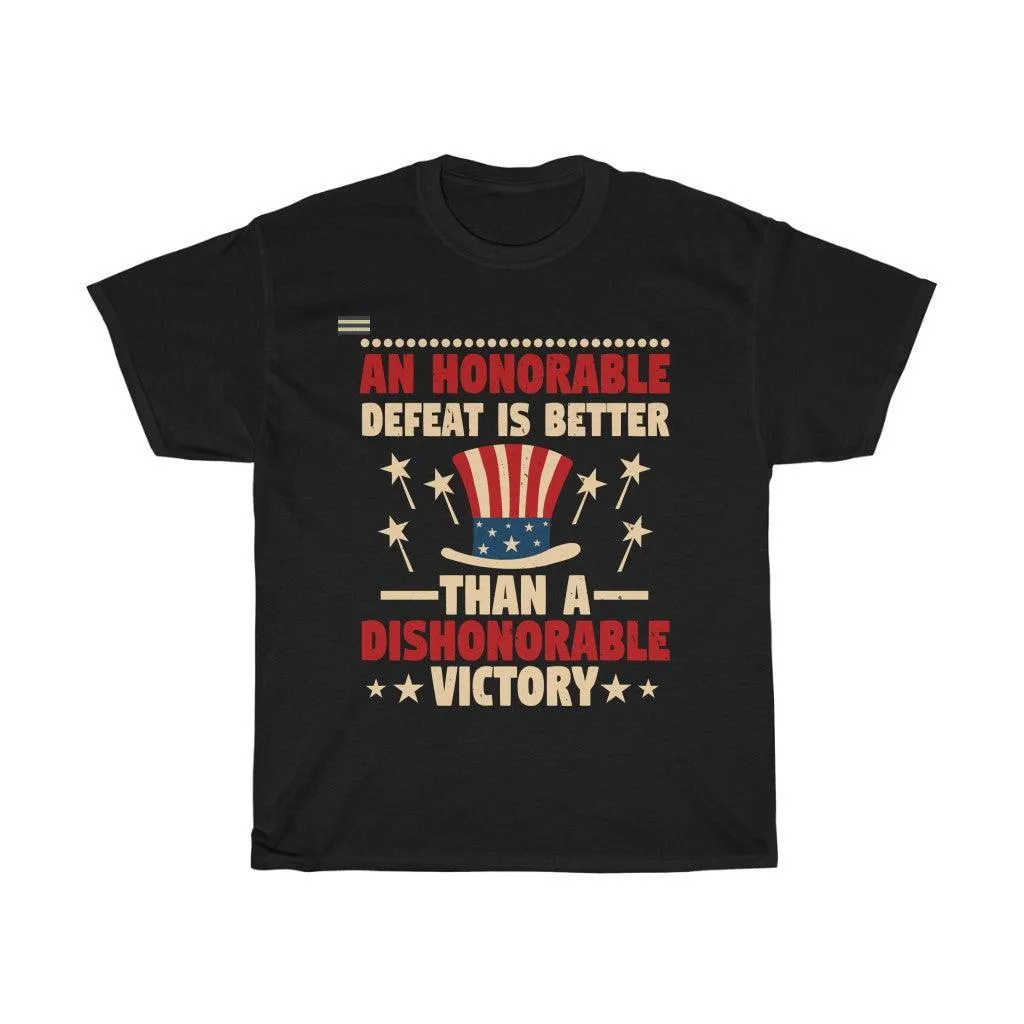 An Honorable Defeat VS Dishonorable Victory T-shirt