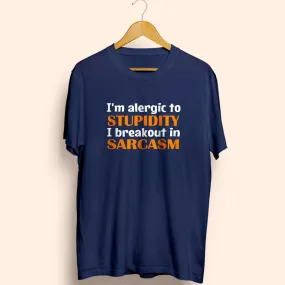 Breakout In Sarcasm Half Sleeve T-Shirt