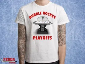 Bubble Hockey Playoffs Hockey T-Shirt Ferda Apparel 77