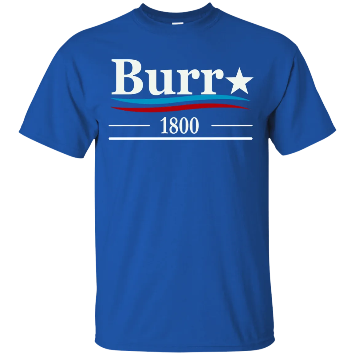 Burr 1800 t-shirt/hoodie/tank