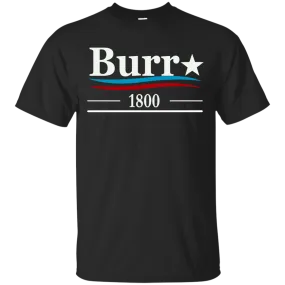 Burr 1800 t-shirt/hoodie/tank