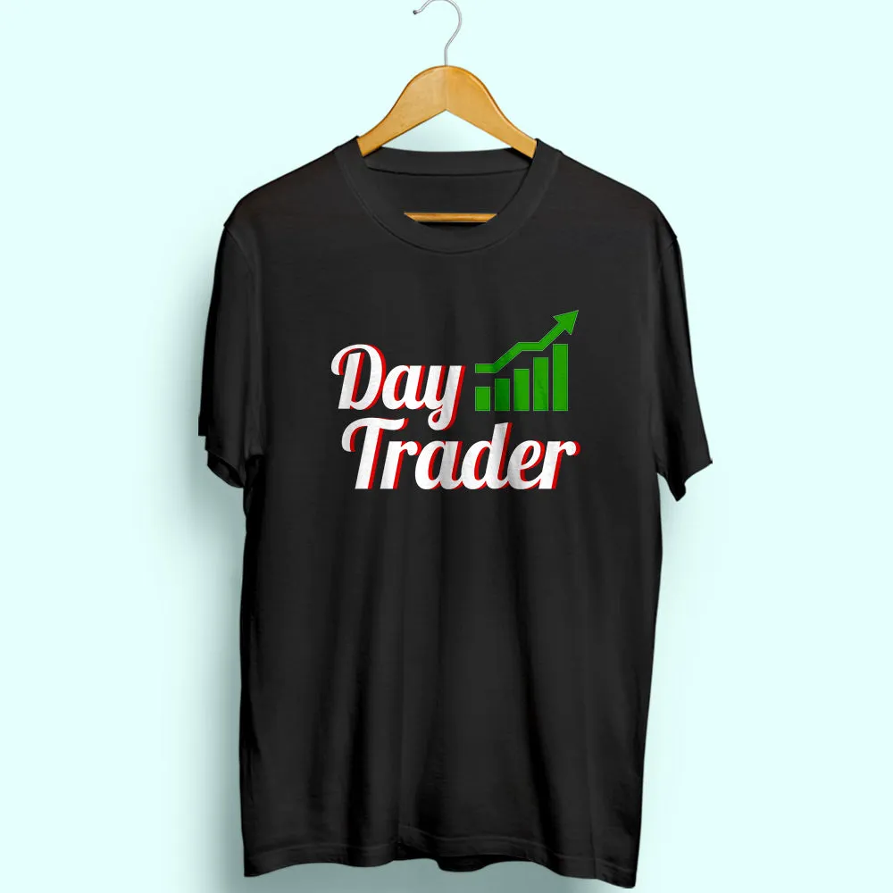 Day Trader Half Sleeve T-Shirt