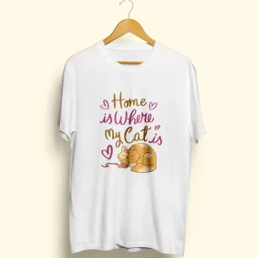 Home Is Where My Cat Half Sleeve T-Shirt