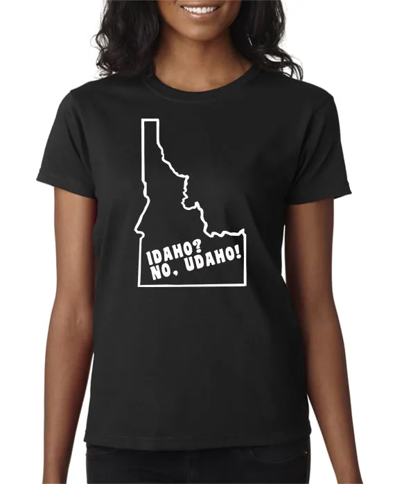 Idaho? No Udaho T-shirt