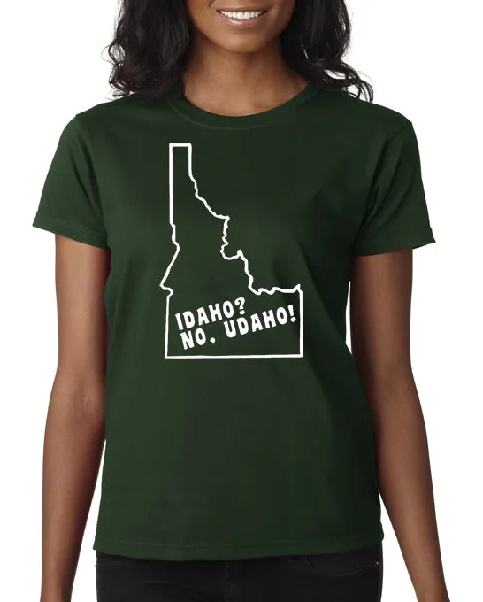 Idaho? No Udaho T-shirt