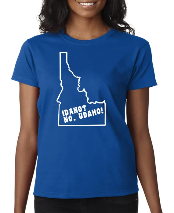 Idaho? No Udaho T-shirt