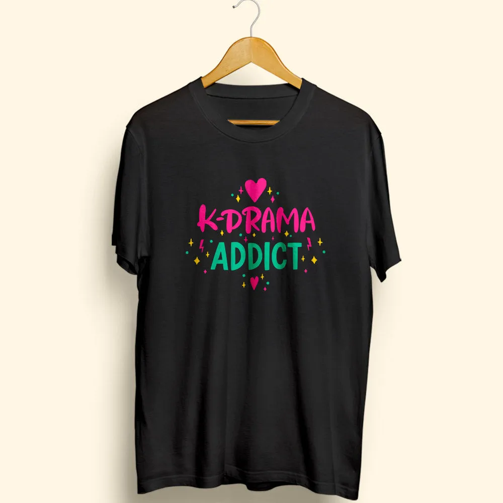 K-Drama Addict Half Sleeve T-Shirt