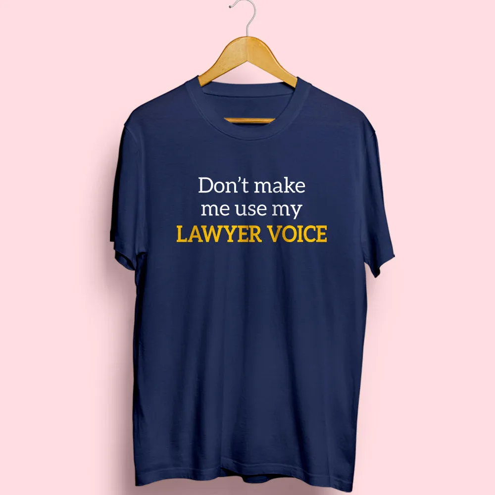 Lawyer Voice Half Sleeve T-Shirt