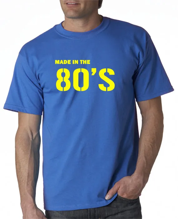 Made in the 80's T-shirt