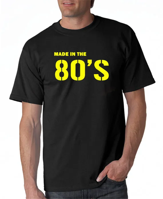 Made in the 80's T-shirt