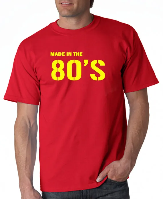 Made in the 80's T-shirt