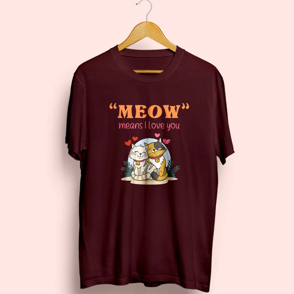 Meow Half Sleeve T-Shirt