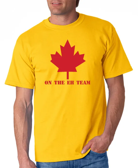 On The Eh Team T-shirt