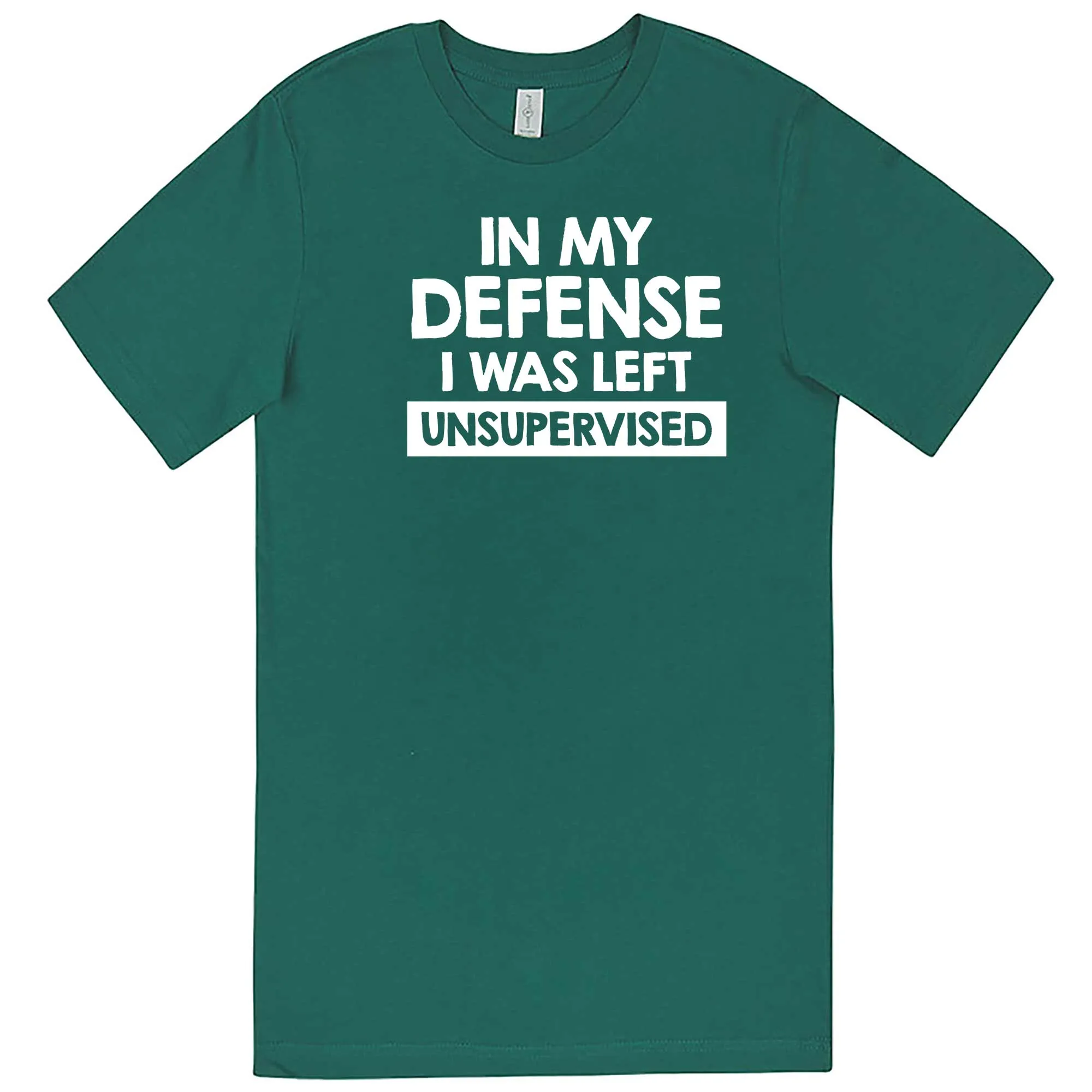 "In My Defense, I Was Left Unsupervised" men's t-shirt