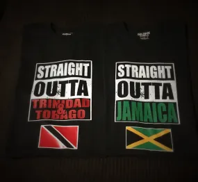 Straight Outta Jamaica / Trinidad - T-Shirt